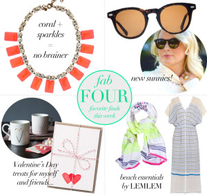 FAB FOUR - FAVORITE FINDS THIS WEEK